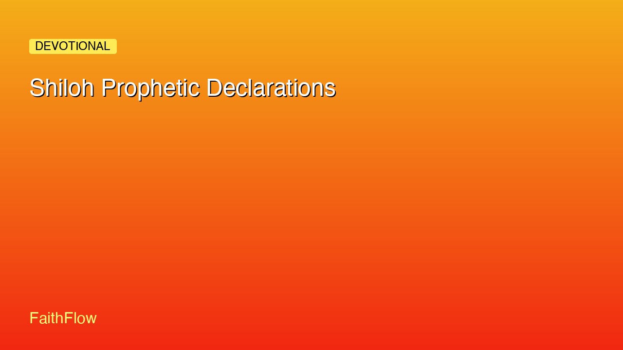 Shiloh Prophetic Declarations