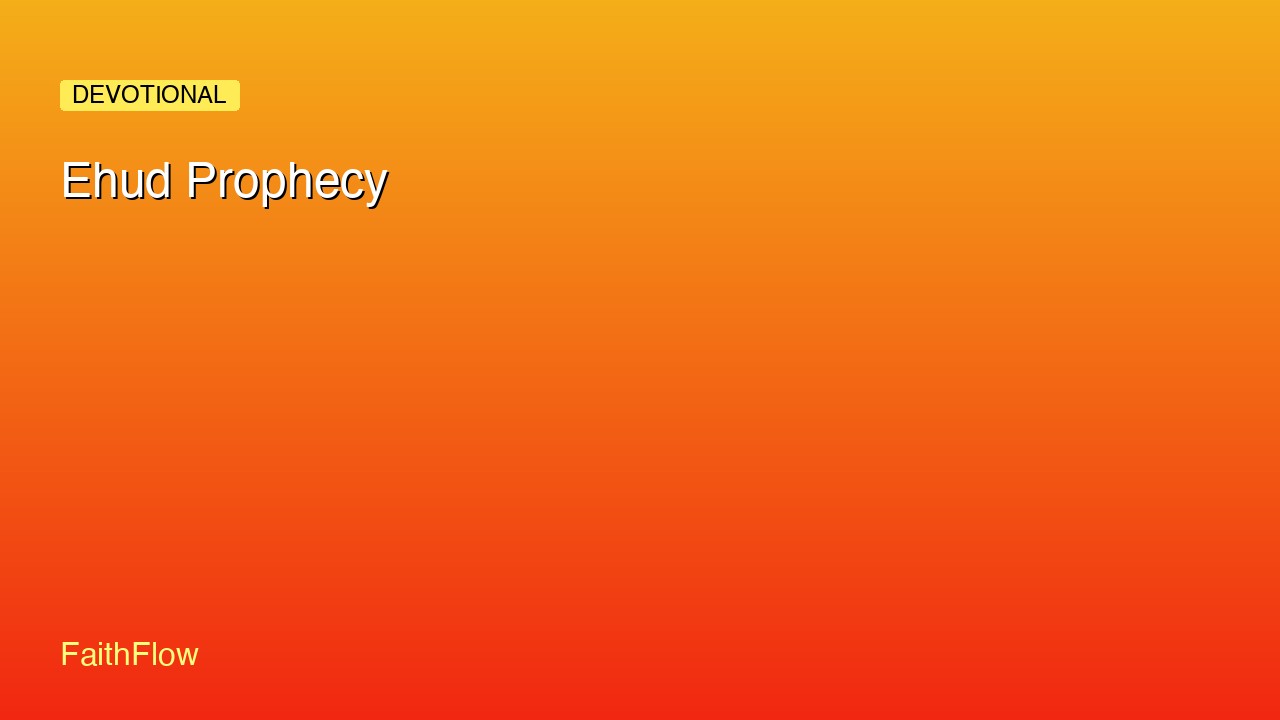 Ehud Prophecy