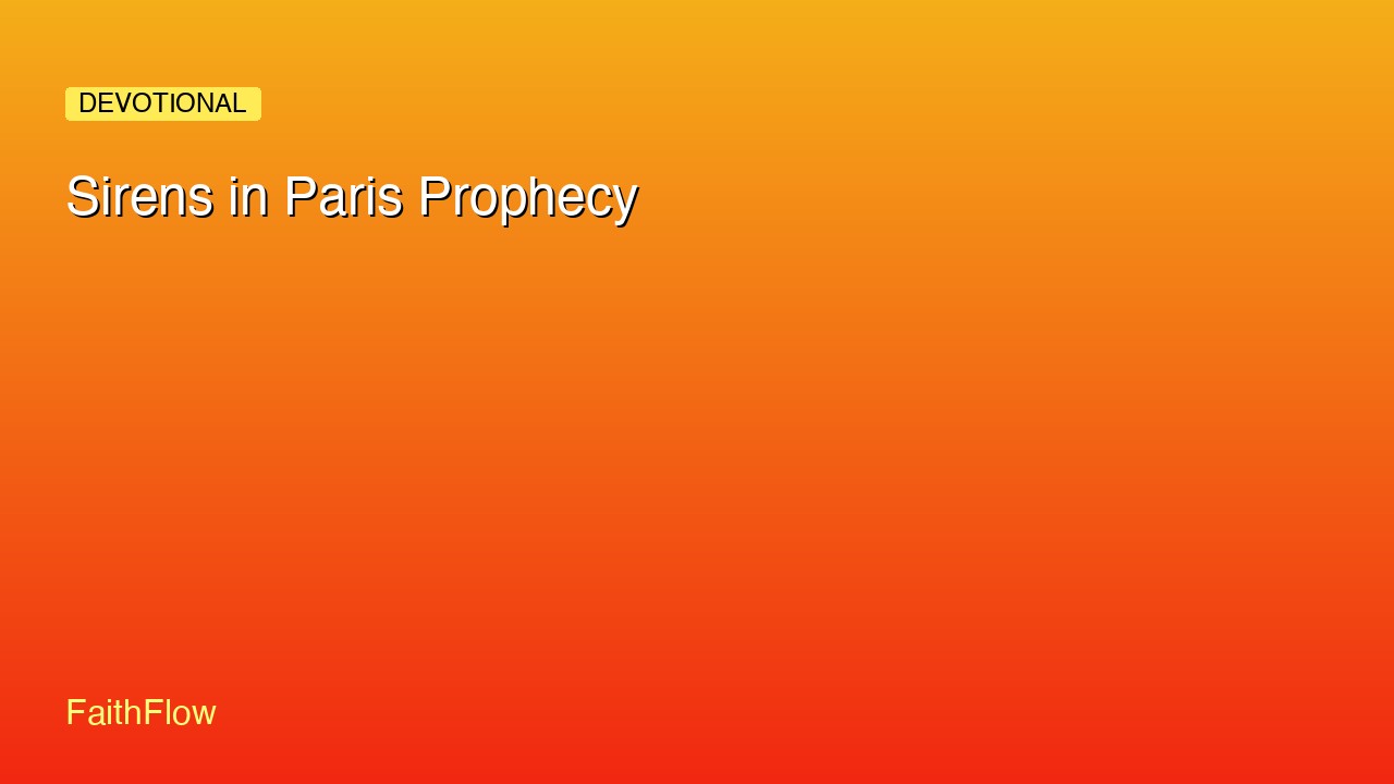 Sirens in Paris Prophecy
