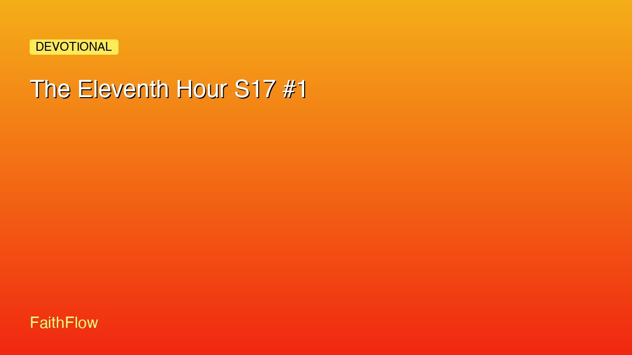 The Eleventh Hour S17 #1